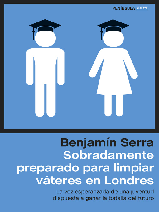 Title details for Sobradamente preparado para limpiar váteres en Londres by Benjamín Serra - Available